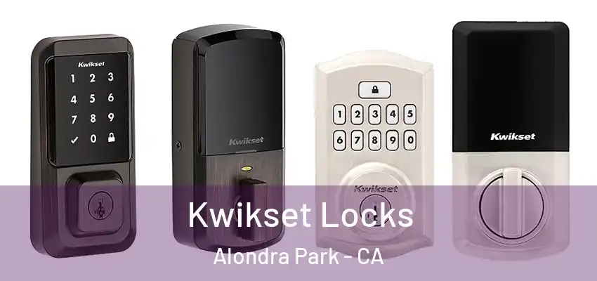  Kwikset Locks Alondra Park - CA